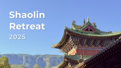 Shaolin Retreat 2025